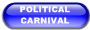 POLITICAL CARNIVAL